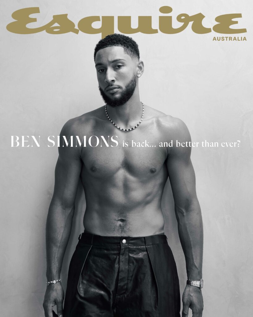 Ben Simmons' Esquire Australia Cover Story: The NBA Star Is Back