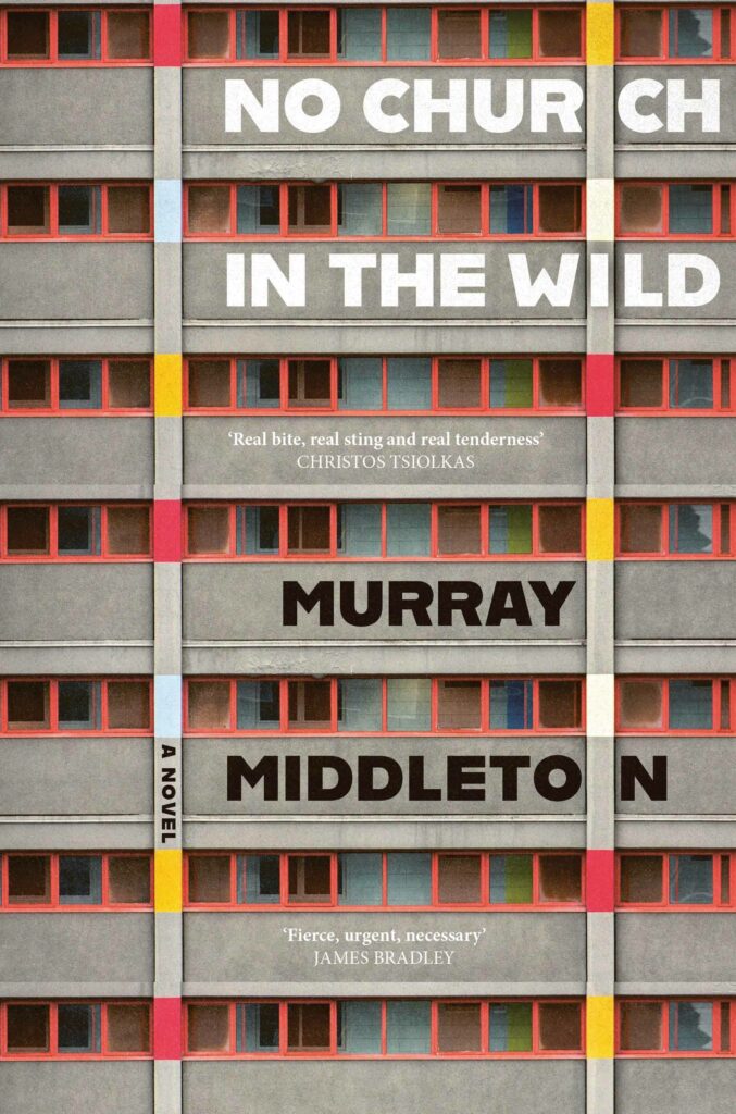 No Church in the Wild - Esquire Australia fiction recommendation